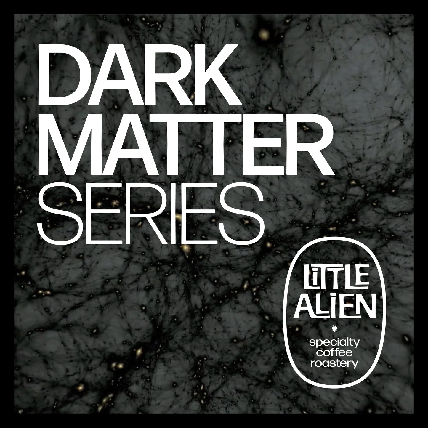 Dark Matter-series — 4 x vers gebrande Arabica koffiebonen — voor ESPRESSO en melk-bereidingen